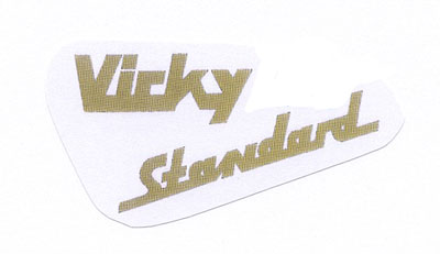 Victoria: "Vicky Standard" 
