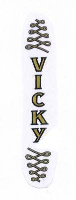 Victoria: "Vicky" 