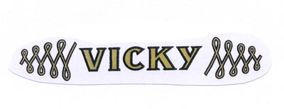 Victoria: "Vicky" 